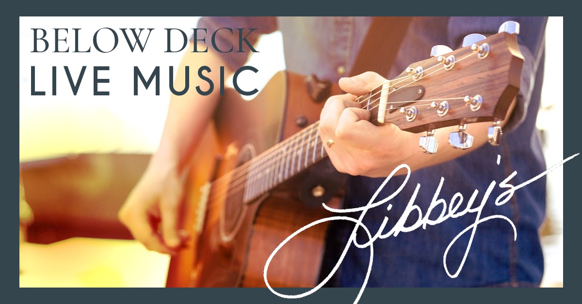 Below Deck Live Music Libbeys