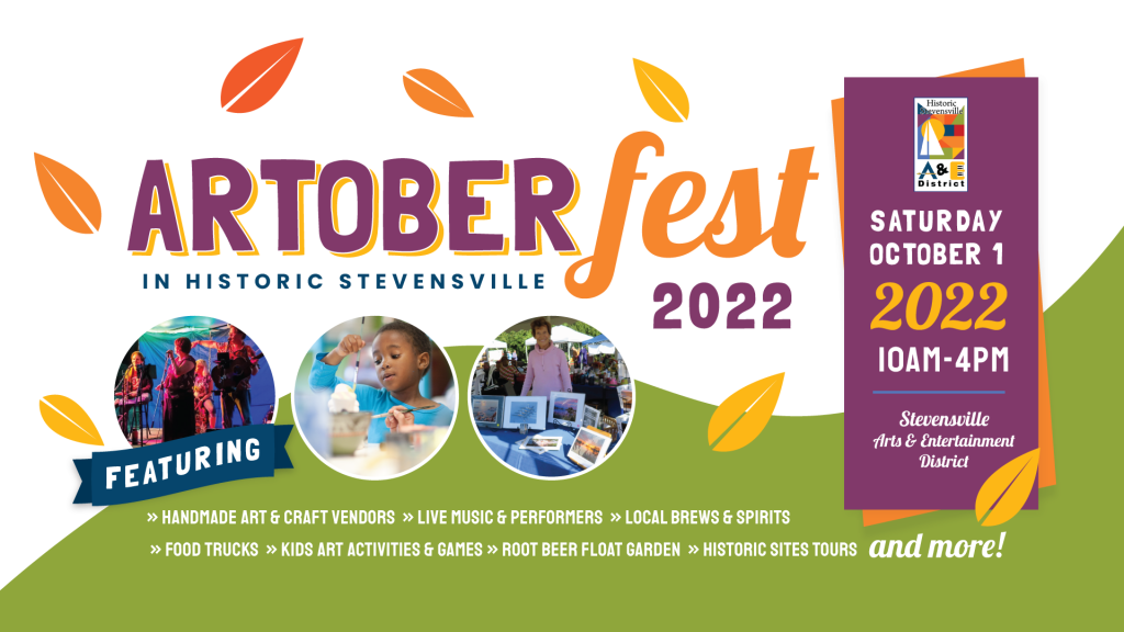 Artoberfest 2022 Historic Stevensville Arts and Entertainment