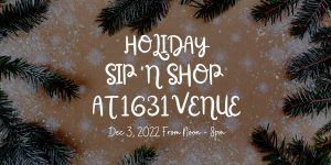 Sip and Shop 1631 Venue