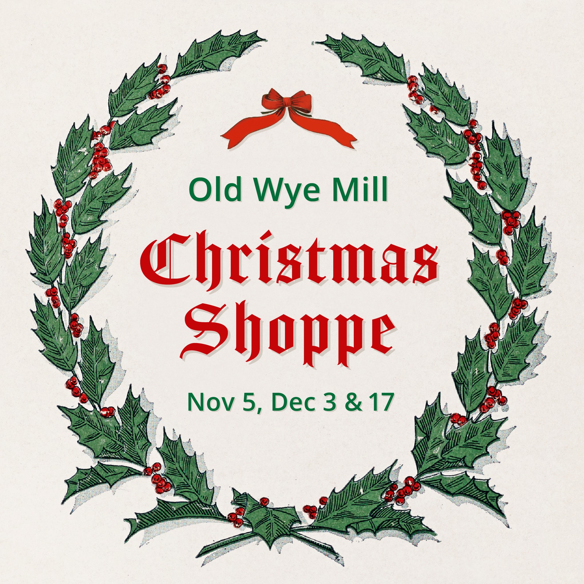 Old Wye Mill Christmas Shoppe 2022