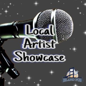 Island Pub Local Artist Showcase 2023